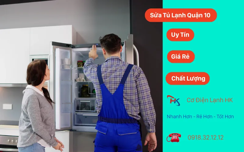 Sửa Tủ Lạnh Quận 10