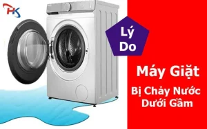 Máy Giặt Bị Chảy Nước Dưới Gầm