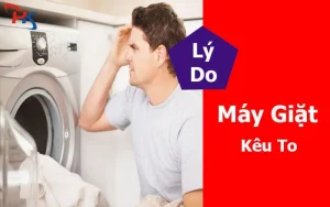 Máy Giặt Kêu To