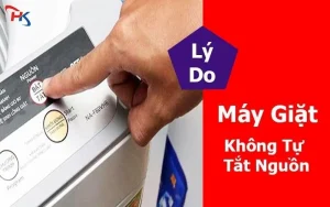 Máy Giặt Không Tự Tắt Nguồn