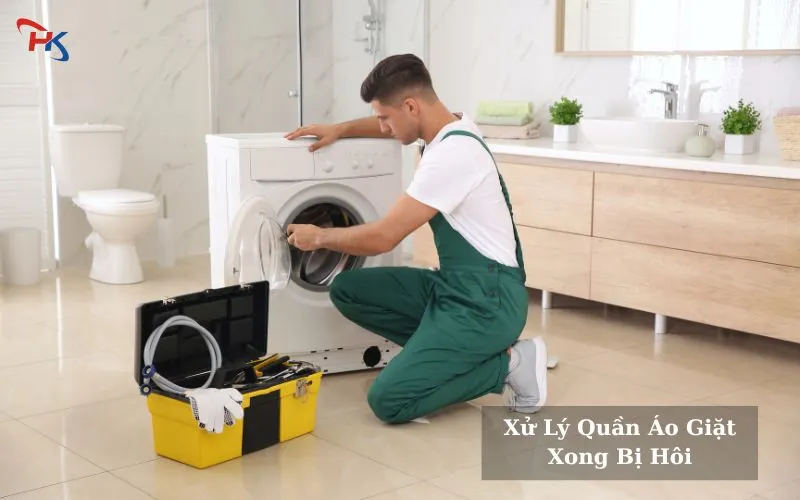 Xử Lý Quần Áo Giặt Xong Bị Hôi