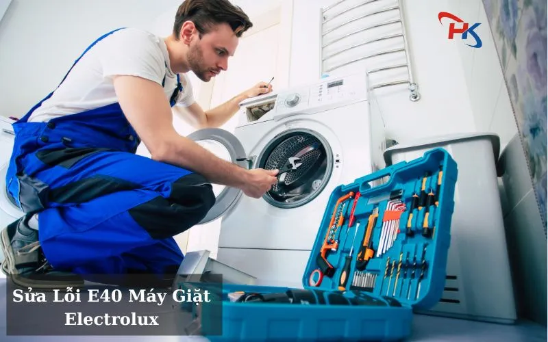 Sửa Lỗi E40 Máy Giặt Electrolux