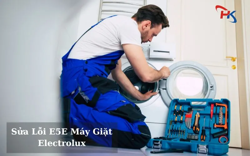 Sửa Lỗi E5E Máy Giặt Electrolux
