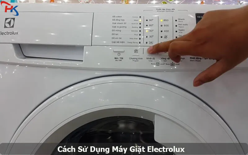 Cách Sử Dụng Máy Giặt Electrolux Hiệu Quả