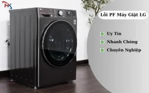 Lỗi PF Máy Giặt LG
