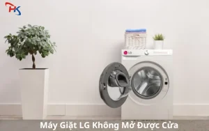 Máy Giặt LG Không Mở Được Cửa