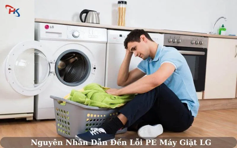Nguyên Nhân Dẫn Đến Lỗi PE Máy Giặt LG