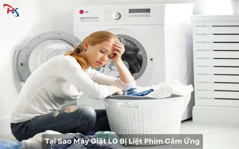 Tại Sao Máy Giặt LG Bị Liệt Phím Cảm Ứng