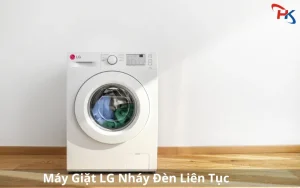 Máy Giặt LG Nháy Đèn Liên Tục