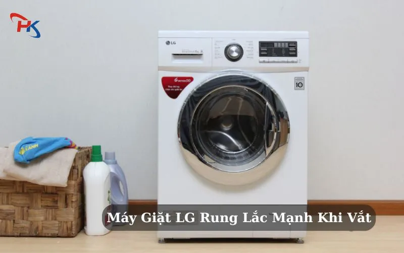 Máy Giặt LG Rung Lắc Mạnh Khi Vắt