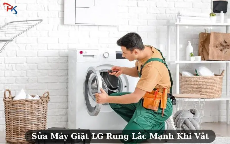 Sửa Máy Giặt LG Rung Lắc Mạnh Khi Vắt